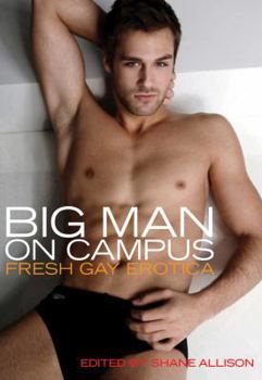 Paperback Big Man on Campus: Gay Erotic Stories Book