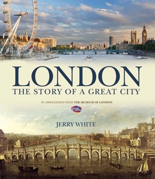 Hardcover London: The Story of a Great City Book