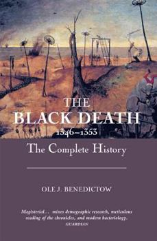Hardcover The Black Death 1346-1353: The Complete History Book