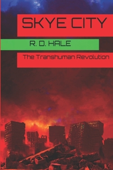 Paperback Skye City: The Transhuman Revolution Book