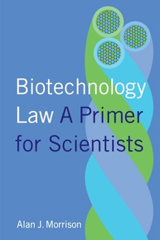 Hardcover Biotechnology Law: A Primer for Scientists Book