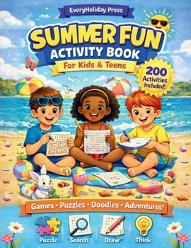 Summer Activity Book for kids & teens: Puzzles - Mazes - Word Searches - Games & More!