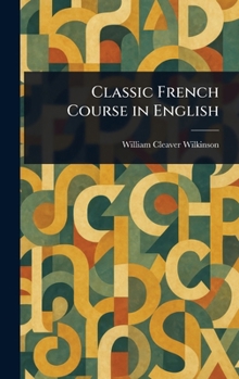 Hardcover Classic French Course in English Book