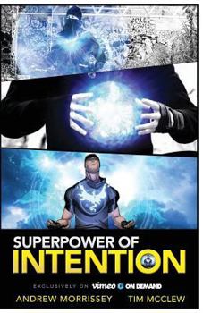 Paperback Superpower of Intention: How intention affects our reality (Superpower Series) Book