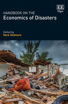 Hardcover Handbook on the Economics of Disasters Book