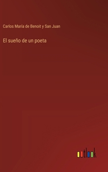 Hardcover El sueño de un poeta [Spanish] Book