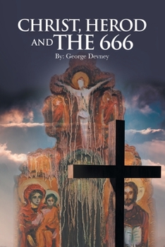 Paperback Christ, Herod and the 666 Book