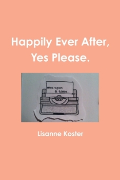 Paperback Happily Ever After, Yes Please Book