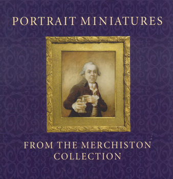 Paperback Portrait Miniatures from the Merchiston Collection Book