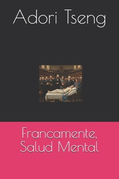 Paperback Francamente, Salud Mental [Spanish] Book