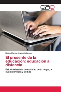 Paperback El presente de la educación: educación a distancia [Spanish] Book