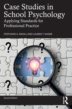 Case Studies in School Psychology: Applying Standards for Professional Practice