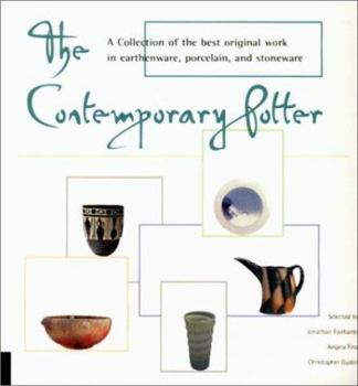 Paperback The Contemporary Potter: A Collection of the Best Original Work in Earthenware, Porcelain, and Stoneware Book