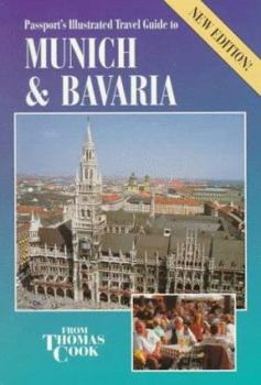 Passport's Illustrated Travel Guide to Munich & Bavaria - Book  of the Thomas Cook Travellers