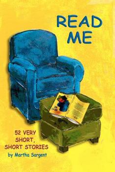 Paperback Read Me: 52 Very Short, Short Stories Book