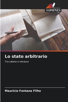 Paperback Lo stato arbitrario [Italian] Book