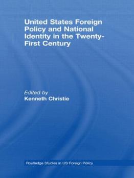 Paperback United States Foreign Policy & National Identity in the 21st Century Book