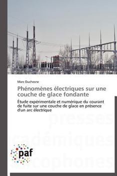 Paperback Phénomènes Électriques Sur Une Couche de Glace Fondante [French] Book