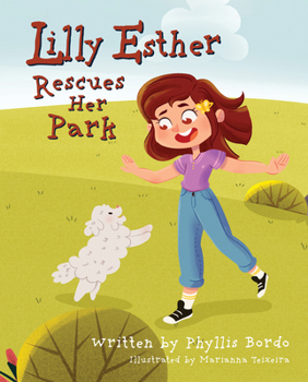 Hardcover Lilly Esther Rescues Her Park Book
