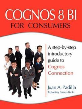 Paperback Cognos 8 Bi for Consumers Book