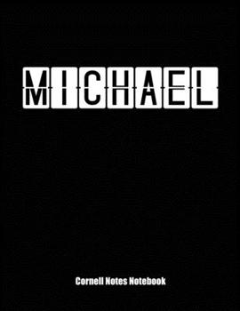 Cornell Notes Notebook: Cornell Note Paper Notebook. Blank Books for College Students. Large College Ruled Medium Lined Journal Note Taking System for School and University. Personalized Name: Michael