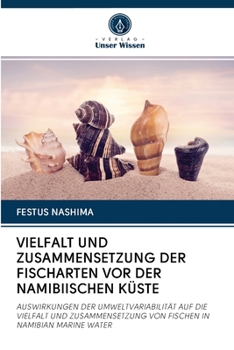 Paperback Vielfalt Und Zusammensetzung Der Fischarten VOR Der Namibiischen Küste [German] Book