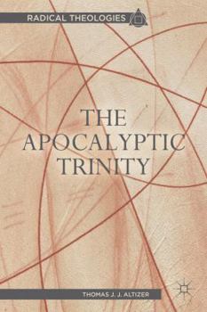 Hardcover The Apocalyptic Trinity Book