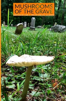 Paperback Mushrooms of the Grave Book