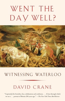 Paperback Went the Day Well?: Witnessing Waterloo Book