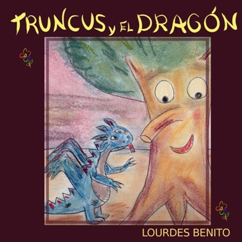 Paperback Truncus y el dragón [Spanish] Book
