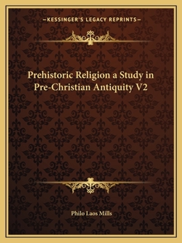 Paperback Prehistoric Religion a Study in Pre-Christian Antiquity V2 Book