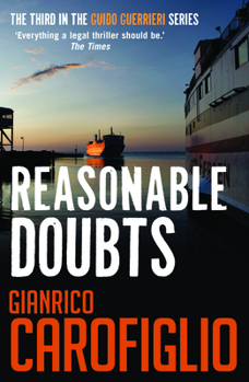 Reasonable Doubts - Book #3 of the Guido Guerrieri