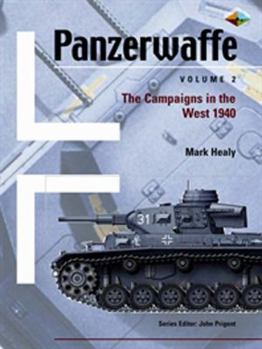 Paperback Panzerwaffe, Volume Two: The Campaigns in the West 1940 Book