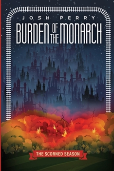 Paperback Burden of the Monarch: The Scorned Season Book