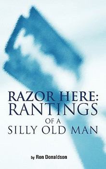Hardcover Razor Here: Rantings of a Silly Old Man Book
