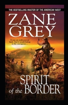 Paperback The Spirit of the Border Annotated Book