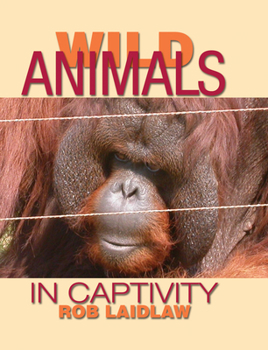 Paperback Wild Animals in Captivity Book