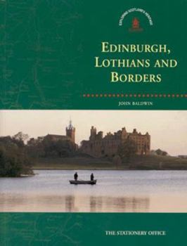 Lothian and the Borders (Exploring Scotland's Heritage) - Book  of the Exploring Scotland's Heritage