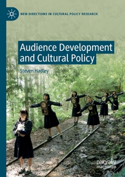 Paperback Audience Development and Cultural Policy Book
