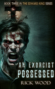 Paperback An Exorcist Possessed Book