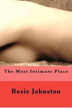 Paperback The Most Intimate Place Book