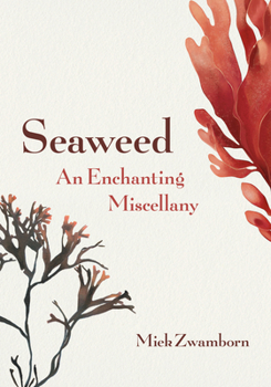 Hardcover Seaweed, an Enchanting Miscellany Book