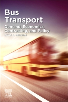 Paperback Bus Transport: Demand, Economics, Contracting, and Policy Book