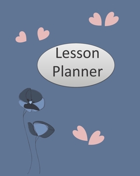 Paperback lesson planner book: Simple plan Teacher, Student Planner Have a calendar to write the date yourself. Record time each subject important le Book