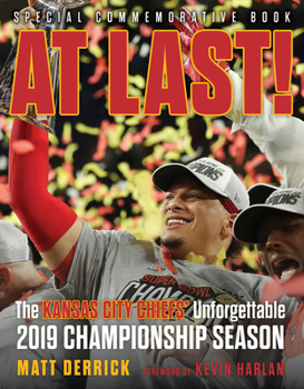 Paperback At Last!: The Kansas City Chiefs' Unforgettable 2019 Championship Season Book