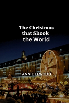 Paperback The Christmas the Shook the World Book
