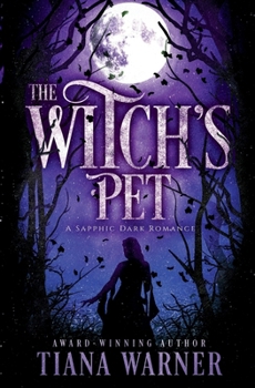 Paperback The Witch's Pet: A Sapphic Dark Romance Book