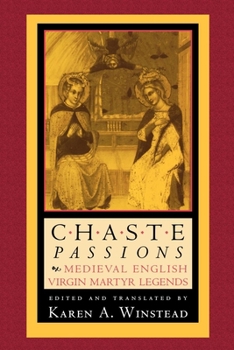 Hardcover The Chaste Passions: Defining Women Through Feminist Practice Book