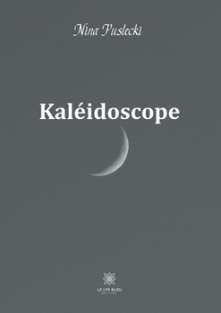 Paperback Kaléidoscope [French] Book