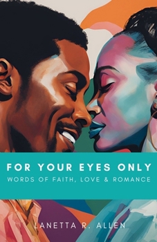 Paperback For Your Eyes Only: Words of Faith, Love & Romance Book